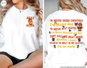 Mr Heat Sweatshirt, Christmas Shirt, Heat Mlser