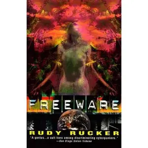 USED-Freeware by Rudy Rucker (Paperback)