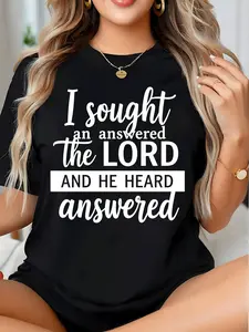 Women's Religious Quote Crew Neck T-Shirt, I Sought The Lord Answered Religious Quote Printed T-Shirt, Breathable Casual Top, Machine Washable, Fashionable T-Shirt, Suitable As A Gift For Friends And Family On Holidays.