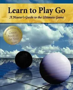USED-Learn to Play Go: A Master's Guide to the Ultimate Game (Volume I) by Jeong, Soo-Hyun (Paperback)