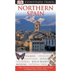 USED-DK Eyewitness Travel Guide: Northern Spain by Renata Szmidt (Paperback)