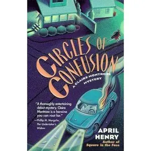 USED-Circles of Confusion: A Claire Montrose Mystery by April Henry (Unknown)