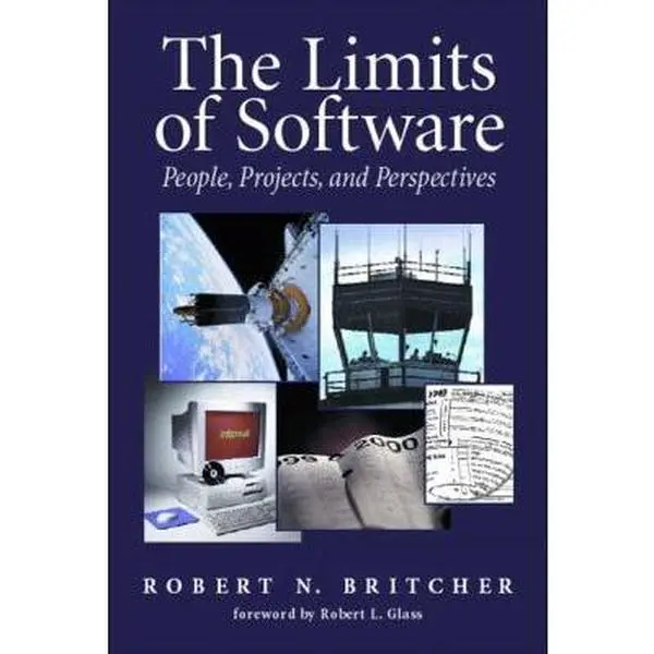 USED-The Limits of Software: People, Projects, and Perspectives by Robert N. Britcher (Paperback)