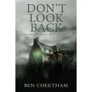 USED-Don't Look Back: A haunting mystery perfect for the long, dark nights (The Devil's Ledger) by Ben Cheetham (Paperback)