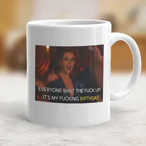 Its My F*cking Birthday Funny Mug - Stassi Quote - Vanderpump Rules Fan Gift - Bravo TV - Funny Reality TV  - scs17428Ceramic Drinkware Stylish