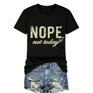 Nope Not Today Women's V-neck T-shirt, fun letter printed T-shirt, summer short-sleeve top, fashionable shirt, black,