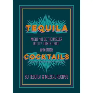 USED-Tequila Cocktails: 60 Tequila & Mezcal Recipes by Hamlyn (Hardcover)