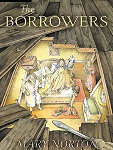 The Borrowers (Odyssey/Harcourt Young Classic)