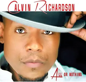 Calvin Richardson - All Or Nothing  [COMPACT DISC - CD]