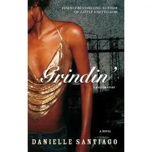 USED-Grindin': A Harlem Story by Santiago, Danielle (Paperback)