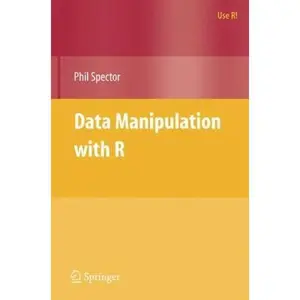 USED-Data Manipulation with R by Spector, Phil (Paperback)