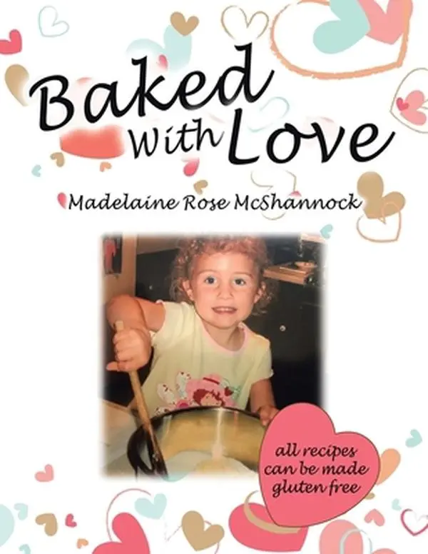 USED Book - Baked with Love by McShannock, Madelaine Rose (Paperback) - english