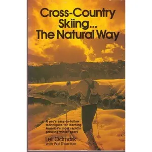 USED Book - Cross-Country Skiing... The Natural Way by Leif Odmark (Paperback) - english