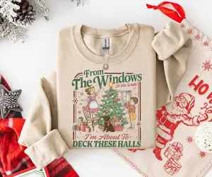 From The Windows To The Walls I'm About To Deck These Halls Sweatshirt, Funny Retro Christmas Crewneck, Holiday Party Shirt, Cozy Xmas Outfit