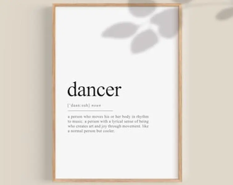 Gift for Dancer, Dancer gifts, Dancer definition print, Dance gifts, Dancing wall art, Dance Poster, Dance Print, gifts for her