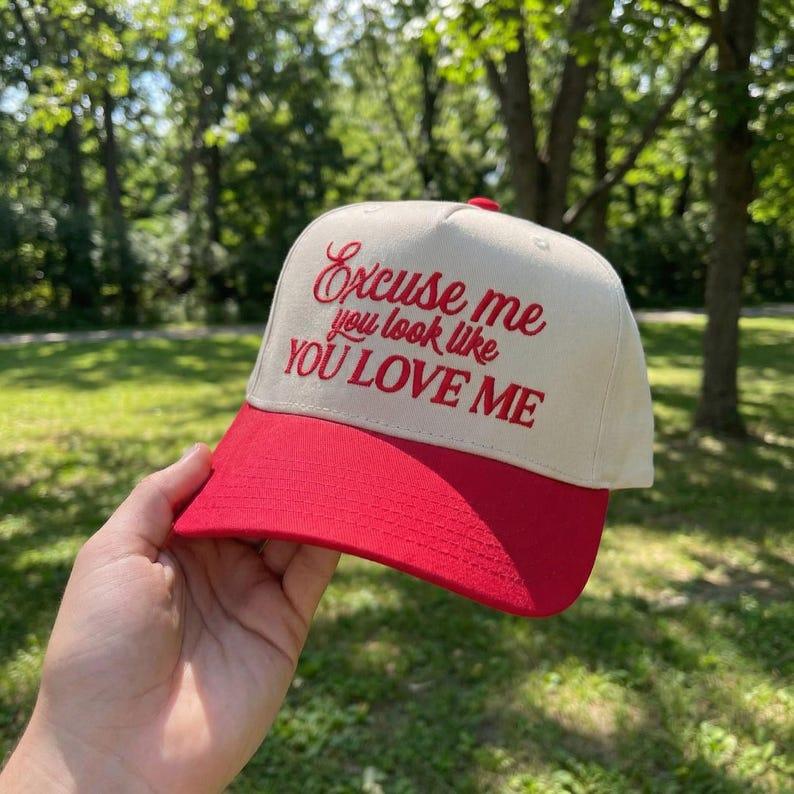 Embroidered Trucker Hat Excuse Me, You Look Like You Love Me, Nashville Gift