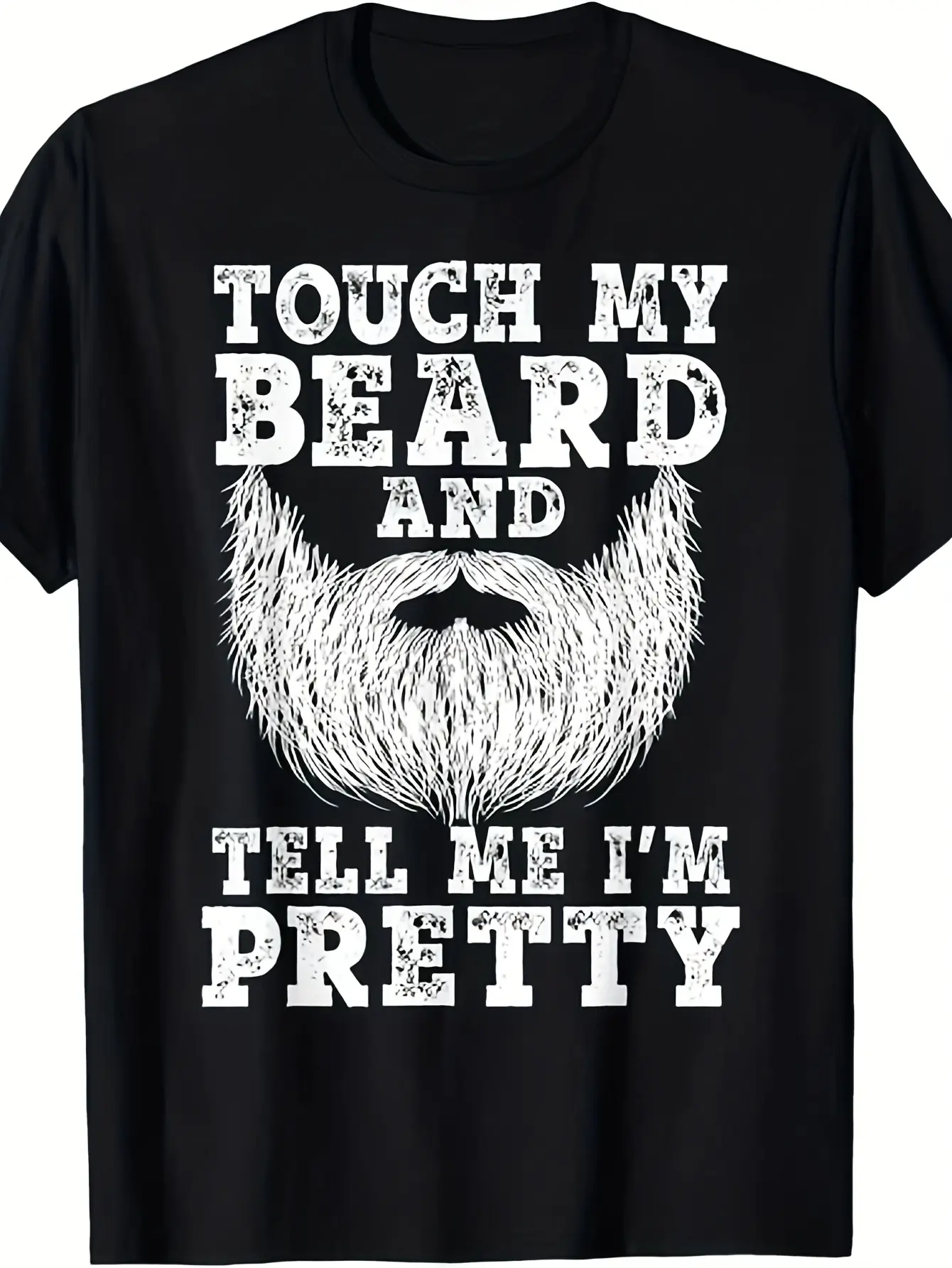 Funny "Touch My Beard And Tell Me I'm Pretty" T-Shirt - Unisex Cotton Crew Neck Tee Suitable for Men &, Comfortable Breathable Casual Shirt with Humorous Beard Graphic, Perfect Gift for Year-Round Wear