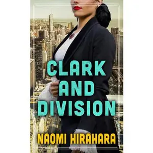 USED-Clark and Division by Hirahara, Naomi (Library Binding)