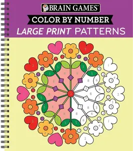 Brain Games - Color by Number - Large Print: Patterns (Stress Free Coloring Book) -- Publications International Ltd - Spiral