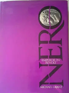 USED-Nero, Emperor in revolt by Michael Grant (Hardcover)