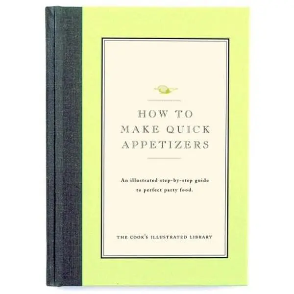 USED Book - How to Make Quick Appetizers by Cook's Illustrated (Hardcover) - english