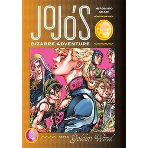 Jojo's Bizarre Adventure: Part 5--Golden Wind, Vol. 2 -- Hirohiko Araki - Hardcover