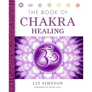 The Book of Chakra Healing