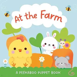 At the Farm: A Peekaboo Puppet Book (Includes Board Book and Glove with 5 Finger Puppets!)