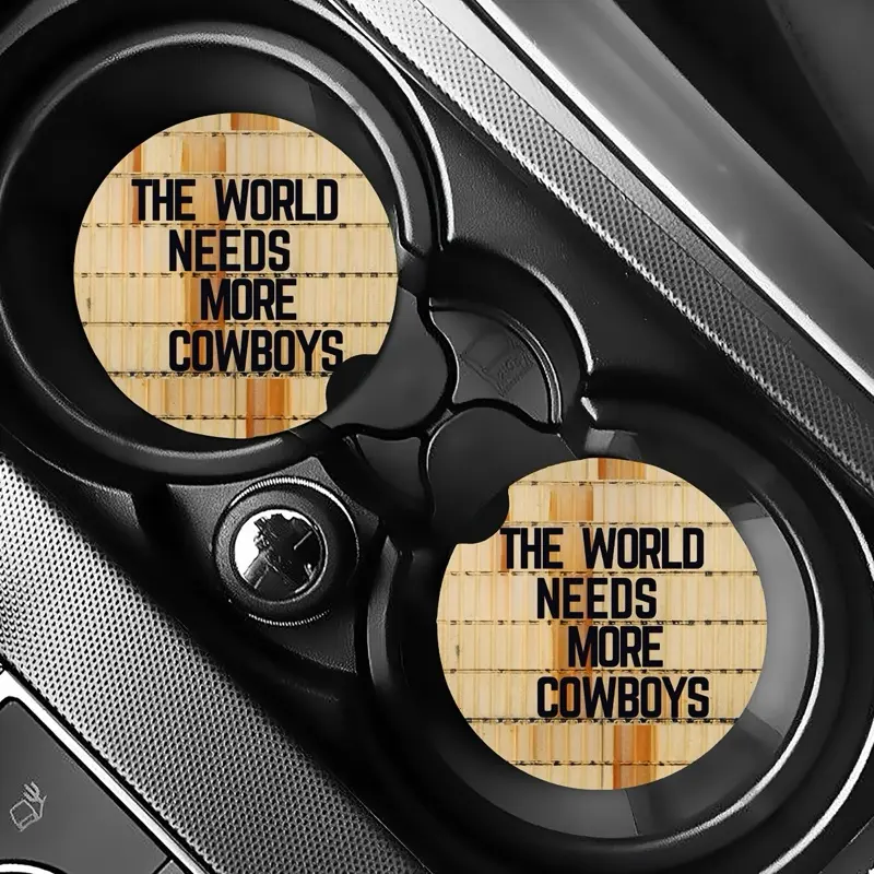 Cowboys Car Coaster Set with Inspirational Quote 'The World Needs More Cowboys' for Car Accessories