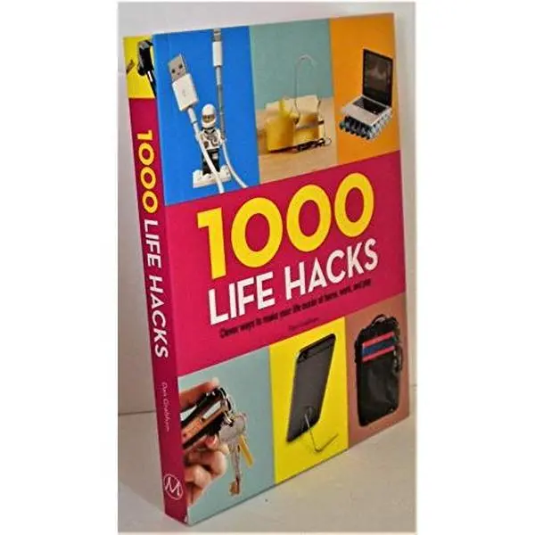 USED Book - 1000 Life Hacks: Clever ways to make your life easier at home, work, and play by Dan Grabham (Paperback) - english
