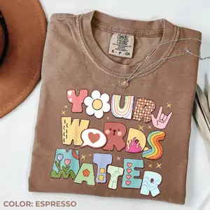 Comfort Colors Your Words Matter T-Shirt – Speech Therapy Shirt, Speech Pathologist Tee, SLP Appreciation Shirt, Speech Pathology Gift, SLP Graduation Top - Printfamily