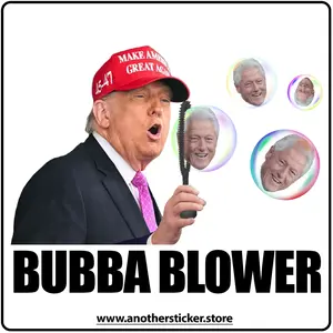 Bubba Blower Sticker - 2.5in x 2.5in Waterproof Matte BOPP, 100% Tariff FREE, Made in the US of A