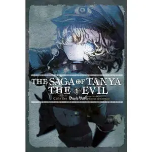 The Saga of Tanya the Evil, Vol. 1 (Light Novel): Deus Lo Vult Volume 1 -- Carlo Zen, Paperback