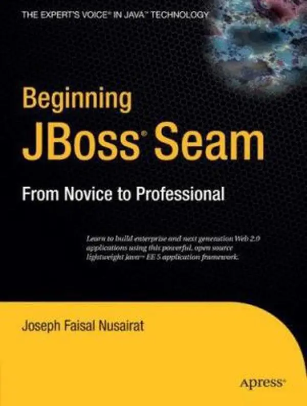 USED-Beginning Jboss Seam: From Novice to Professional by Faisal Nusairat, Joseph (Paperback)
