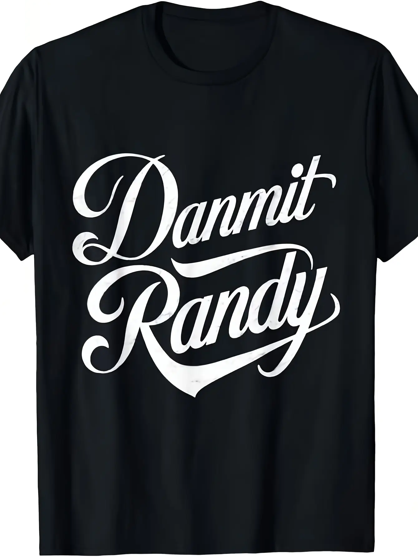 Dammit Randy Funny Typography Printed T-shirt, Cas unisex soft cotton short sleeve t shirt, vintage graphic casual tee for men women teens, perfect birthday holiday gift for camping travel gym daily street casual wear