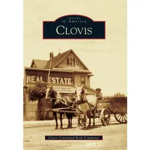 USED-Clovis by Clovis Centennial Committee (Paperback)