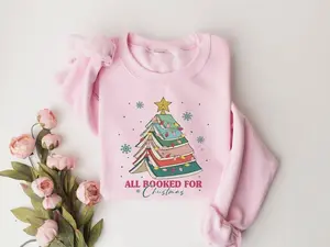 All Booked For Christmas Sweatshirt Gift for Librarian, Bookworm Christmas Shirt, Book Tree Sweatshirt