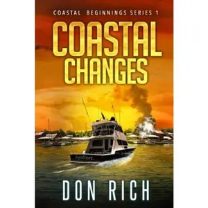 USED-COASTAL CHANGES: Coastal Beginnings Series Number 1 by DON RICH (Paperback)