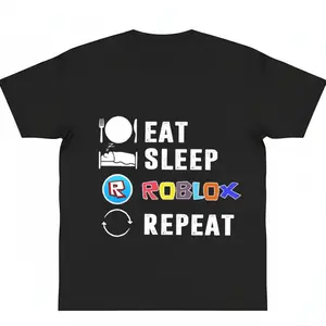 Eat Sleep Roblox Repeat graphic tees Shirt y2k cotton fashion Streetwear Comfort Shortsleeve Casual Top Trending Classic Gift Easy Care Machine Wash Safe fan gift