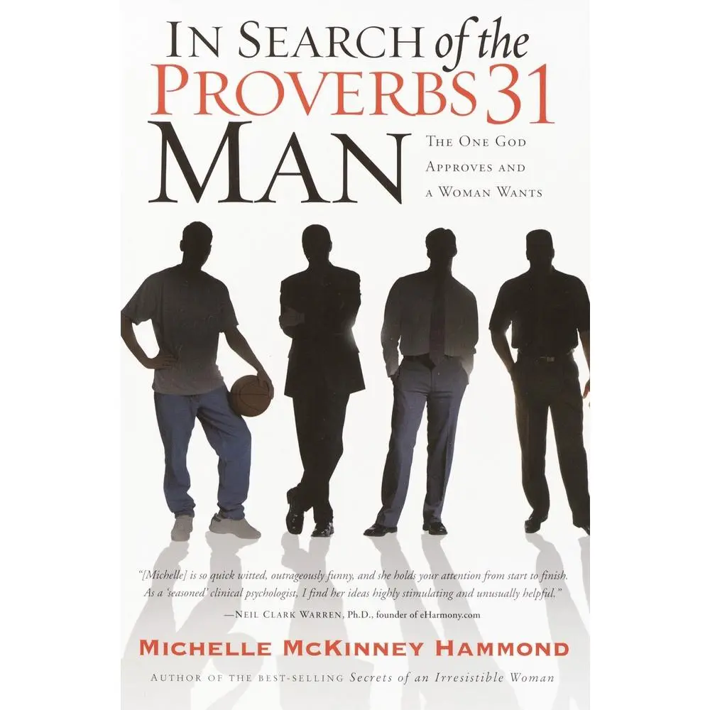USED-In Search of the Proverbs 31 Man: The One God Approves and a Woman Wants by Hammond, Michelle McKinney (Paperback)