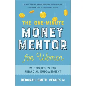 USED-The One-Minute Money Mentor for Women: 21 Strategies for Financial Empowerment by Pegues, Deborah Smith (Paperback)
