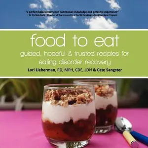 USED-Food to Eat: guided, hopeful and trusted recipes for eating disorder recovery by Sangster, Cate (Paperback)