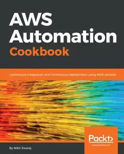 USED-AWS Automation Cookbook by Swaraj, Nikit (Paperback)
