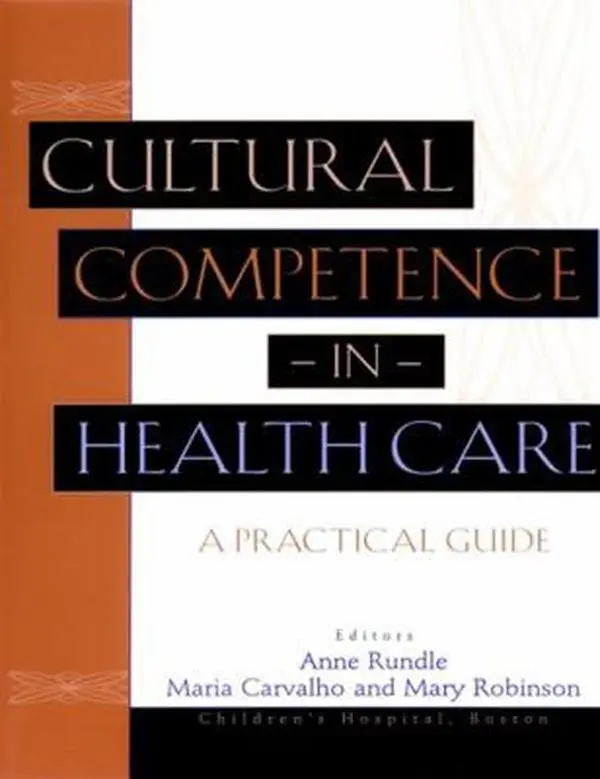 USED-Cultural Competence in Health Care: A Practical Guide by Rundle, Anne (Paperback)