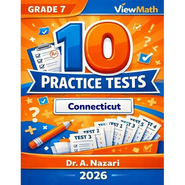 10 Connecticut SBAC Grade 7 Math Practice Tests: The Ultimate Test Prep Collection with Answer Explanations - Paperback