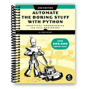 Automate the Boring Stuff with Python (Spiral Bound)