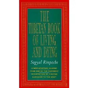 USED-The Tibetan Book of Living and Dying: A New Spiritual Classic from One of the Foremost Interpreters of Tibetan Buddhism to the West by Patrick Gaffney (Hardcover)