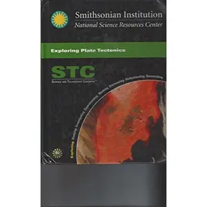 USED-Science and Technology Concepts - Secondary Exploring Plate Tectonics Student Guide by National Science resources Center (Hardcover)