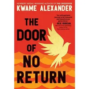 The Door of No Return -- Kwame Alexander, Hardcover