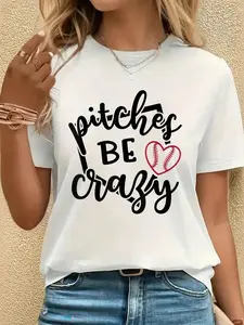 Pitches Be Crazy Softball Baseball Sports Funny Cute T-ShirtPrint T-Shirt, Casual Crew Neck Short Sleeved Summer Top